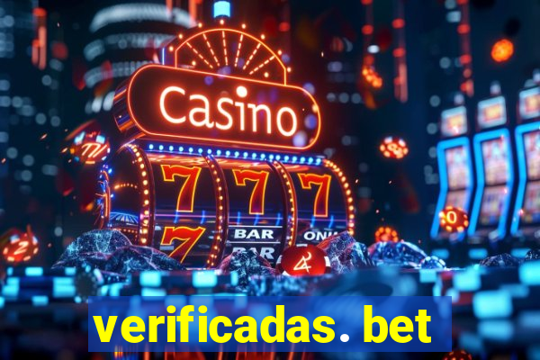 verificadas. bet